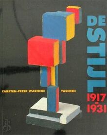 Het ideaal als kunst: De Stijl 1917-1931