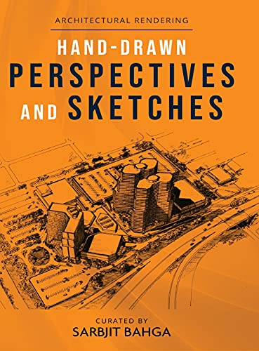 Hand-drawn Perspectives and Sketches: Architectural Rendering