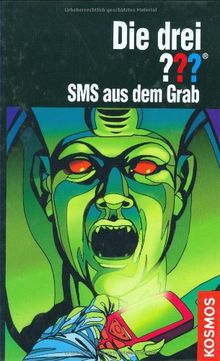 Die drei ???. SMS aus dem Grab (drei Fragezeichen)