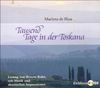 Tausend Tage in der Toskana. CD . Lesung mit Musik und akkustischen Impressionen