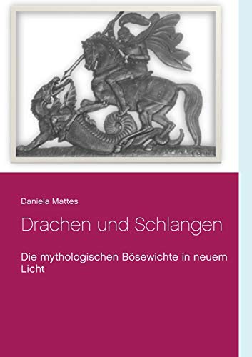 Drachen und Schlangen: Die mythologischen Bösewichte in neuem Licht