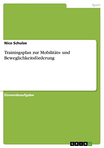 Trainingsplan zur Mobilitäts- und Beweglichkeitsförderung