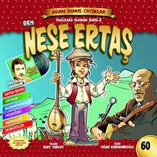 Nesat Ertas; Adam Olmus Cocuklar