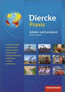 Diercke Praxis SII - Arbeits- und Lernbuch - Ausgabe 2014: Schülerband Einführungsphase