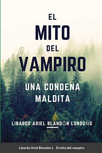 El mito del vampiro: Una condena maldita