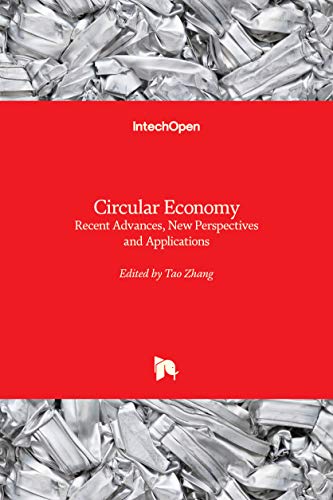 Circular Economy: Recent Advances, New Perspectives and Applications