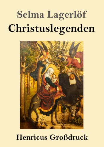 Christuslegenden (Großdruck)