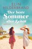 Der beste Sommer aller Zeiten: Roman