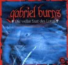 Gabriel Burns - CD / Die welke Saat des Lotus