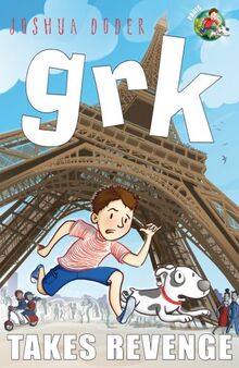 Grk Takes Revenge (A Grk Book, Band 6)