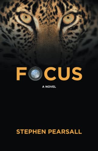 FOCUS: A Novel