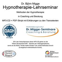 Hypnotherapie-Lehrseminar. Methoden der Hypnose in Coaching und Beratung (Audio-CD)