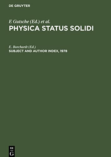 Physica status solidi, Subject and Author Index, 1978: Physica status solidi (b), Volumes 85 to 90. Physica status solidi (a), Volumes 45 to 50