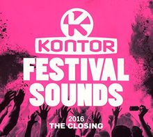 Kontor Festival Sounds 2016 - The Closing