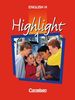 English H/Highlight - Allgemeine Ausgabe: English H, Highlight, Bd.1, 5. Schuljahr: Sekundarstufe I. 5. Schuljahr