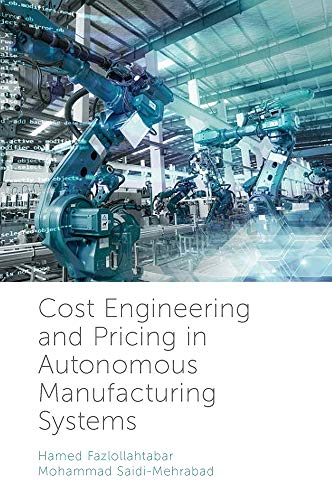 Cost Engineering and Pricing in Autonomous Manufacturing Systems