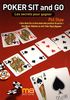 Poker Sit & Go : Les secrets pour gagner