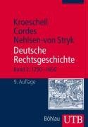 Deutsche Rechtsgeschichte: Deutsche Rechtsgeschichte 2 (1250 - 1650): Bd 2 (Uni-Taschenbücher M)