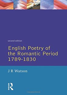 English Poetry of the Romantic Period 1789-1830 (Longman Literature in English Series)