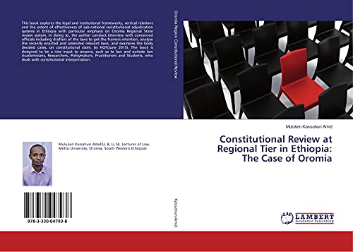 Constitutional Review at Regional Tier in Ethiopia: The Case of Oromia