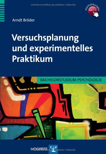 Versuchsplanung und Experimentelles Praktikum - Arndt Bröder Kartoniert (TB)