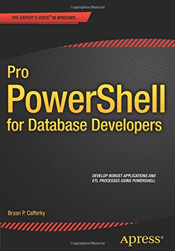 Pro PowerShell for Database Developers