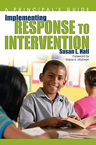 Implementing Response to Intervention: A Principal's Guide