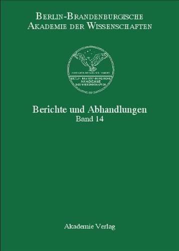 Berlin-Brandenburgische Akademie der Wissenschaften: Berichte und Abhandlungen, Bd. 14