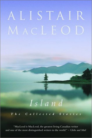 Island by Alistair MacLeod