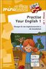 miniLÜK: Practise your English! 1: Übungen für den Englischunterricht in der Grundschule ab Klasse 1