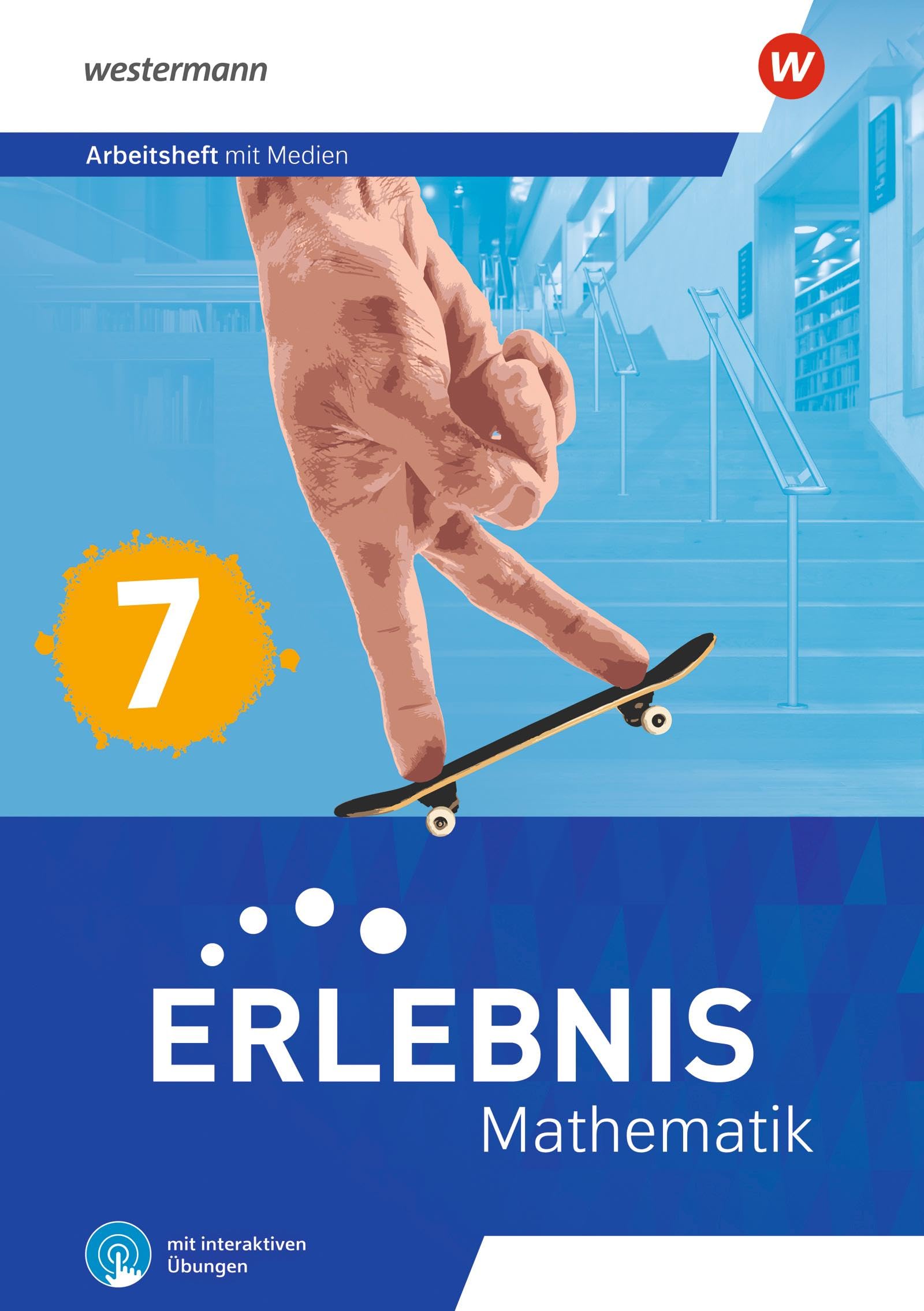 Erlebnis Mathematik - Allgemeine Ausgabe 2023: Arbeitsheft 7 mit Medien und interaktiven Übungen