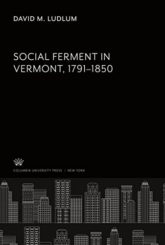 Social Ferment in Vermont 1791-1850