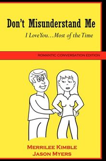 Don't Misunderstand Me - Romantic Conversation Edition