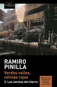 Las cenizas del hierro: Verdes valles, colinas rojas 3 (Ramiro Pinilla, Band 20)