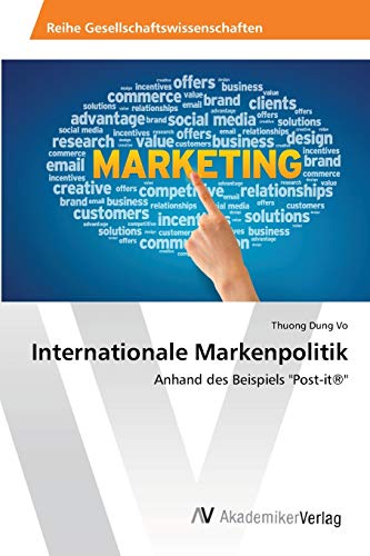 Internationale Markenpolitik: Anhand des Beispiels Post-it®