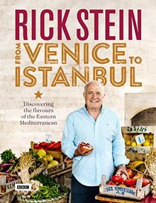 Rick Stein: From Venice to Istanbul