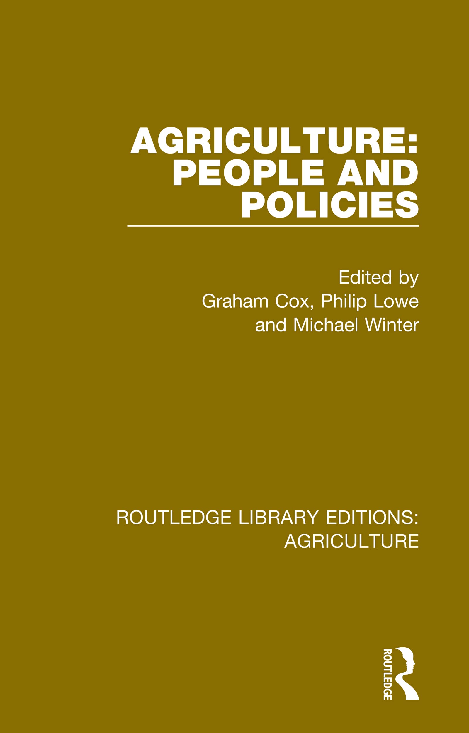 Agriculture: People and Policies (Routledge Library Editions: Agriculture, 5, Band 5)