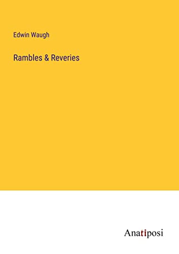 Rambles & Reveries