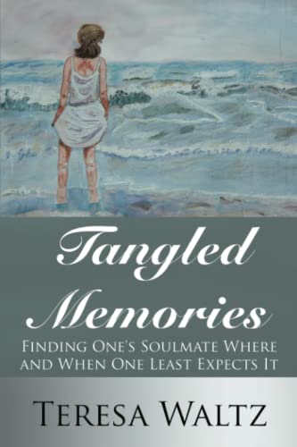 Tangled Memories: Finding One's Soulmate Where and When One Least Expects It