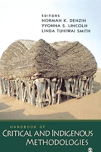 Handbook of Critical and Indigenous Methodologies