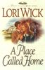 A Place Called Home: Book 1 (A Place Called Home Series)