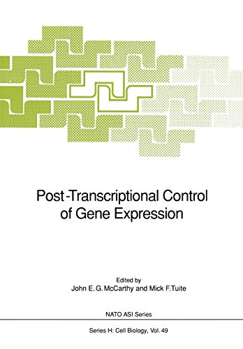 Post-Transcriptional Control of Gene Expression (Nato ASI Series (closed) / Nato ASI Subseries H: (closed)) (Nato ASI Subseries H:, 49, Band 49)