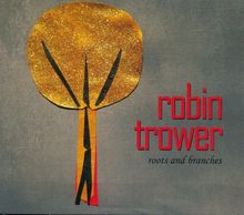 Roots & Branches de Trower,Robin | CD | état bon