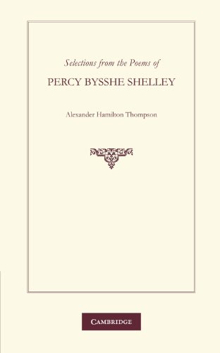 Selections from the Poems of Percy Bysshe Shelley (English Romantic Poets)