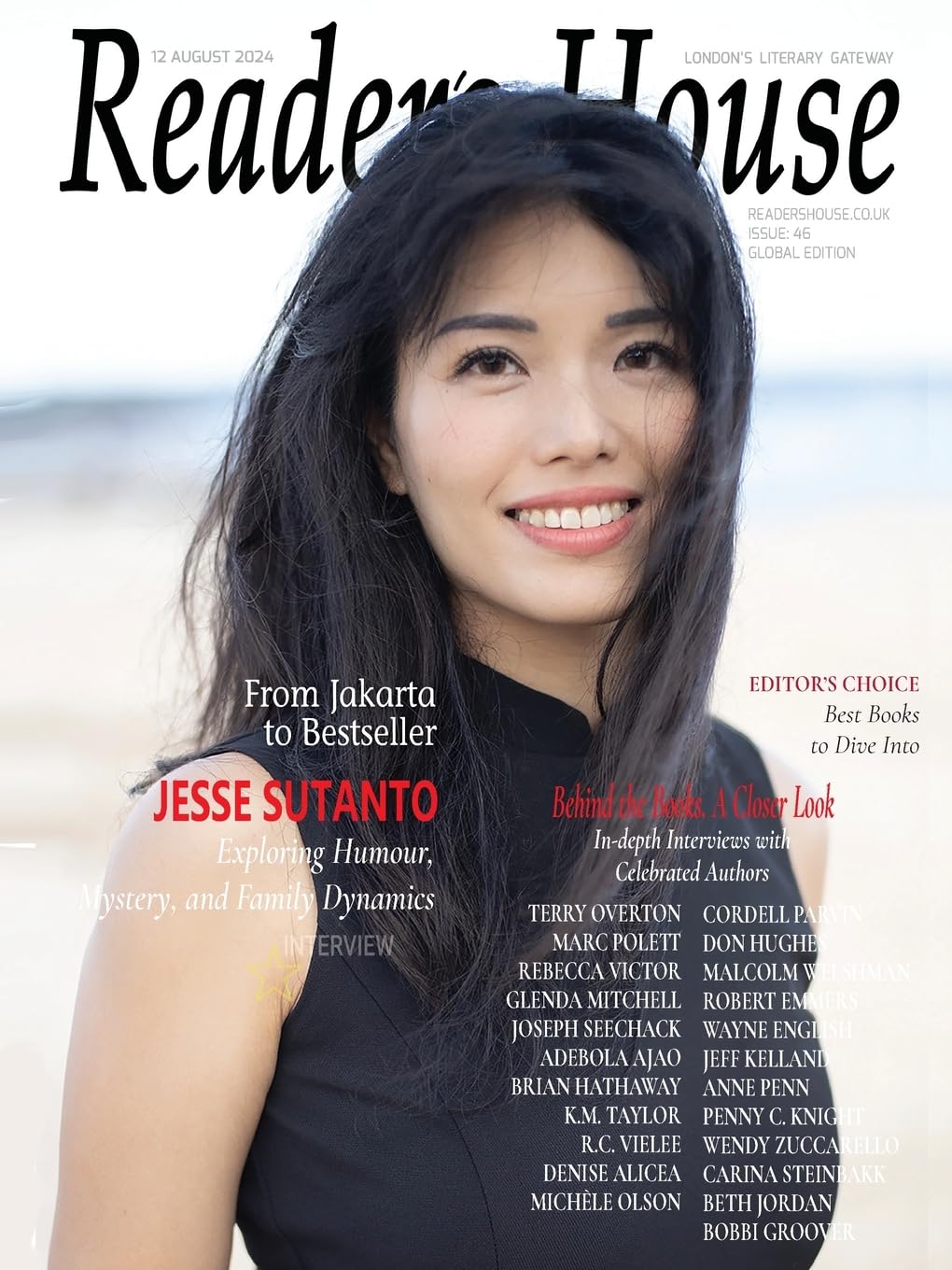 Reader's House Magazine - Jesse Sutanto: Interview with Terry Overton; Marc Polett; Rebecca Victor;Glenda Mitchell; Joseph Seechack;Adebola Ajao; ... Hughes; Malcolm Wel (Issue, Band 46)