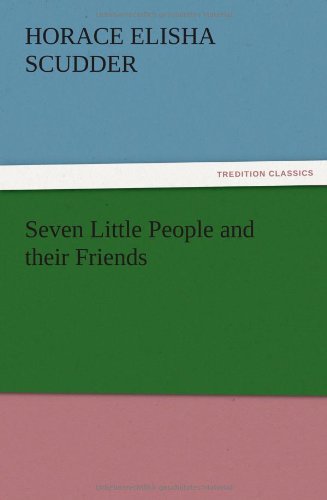 Seven Little People and their Friends