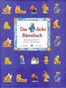 Das dicke Bärenbuch. Bettkantengeschichten zum Vor- und Selberlesen