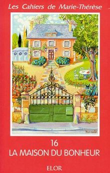La maison du bonheur