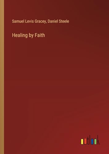 Healing by Faith