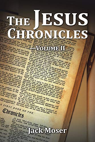 The Jesus Chronicles—Volume II
